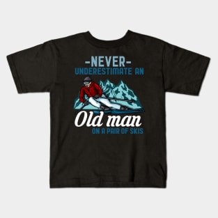 Never Underestimate an Old Man on a Pair of Skis Grandpa Ski print Kids T-Shirt